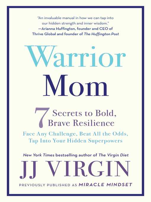 Title details for Warrior Mom by JJ Virgin - Available